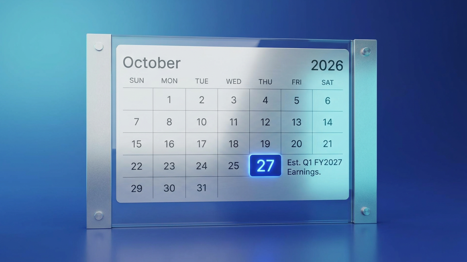 October 2026 calendar with the 27th date highlighted and labeled as estimated Q1 FY2027 earnings date